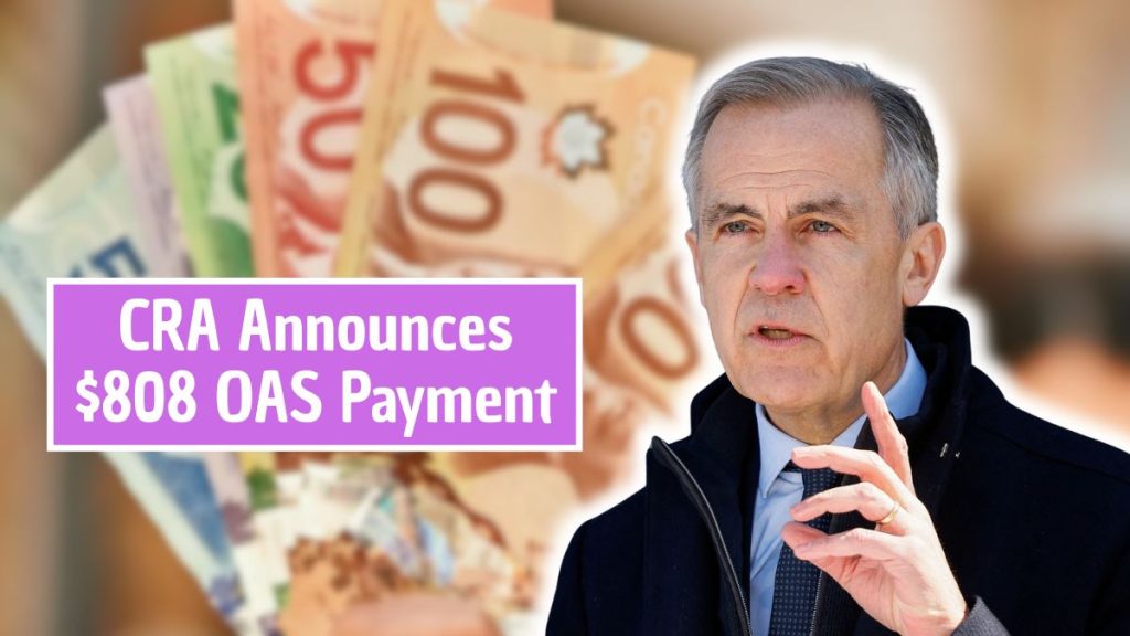 CRA Announces 808 OAS Payment 2025