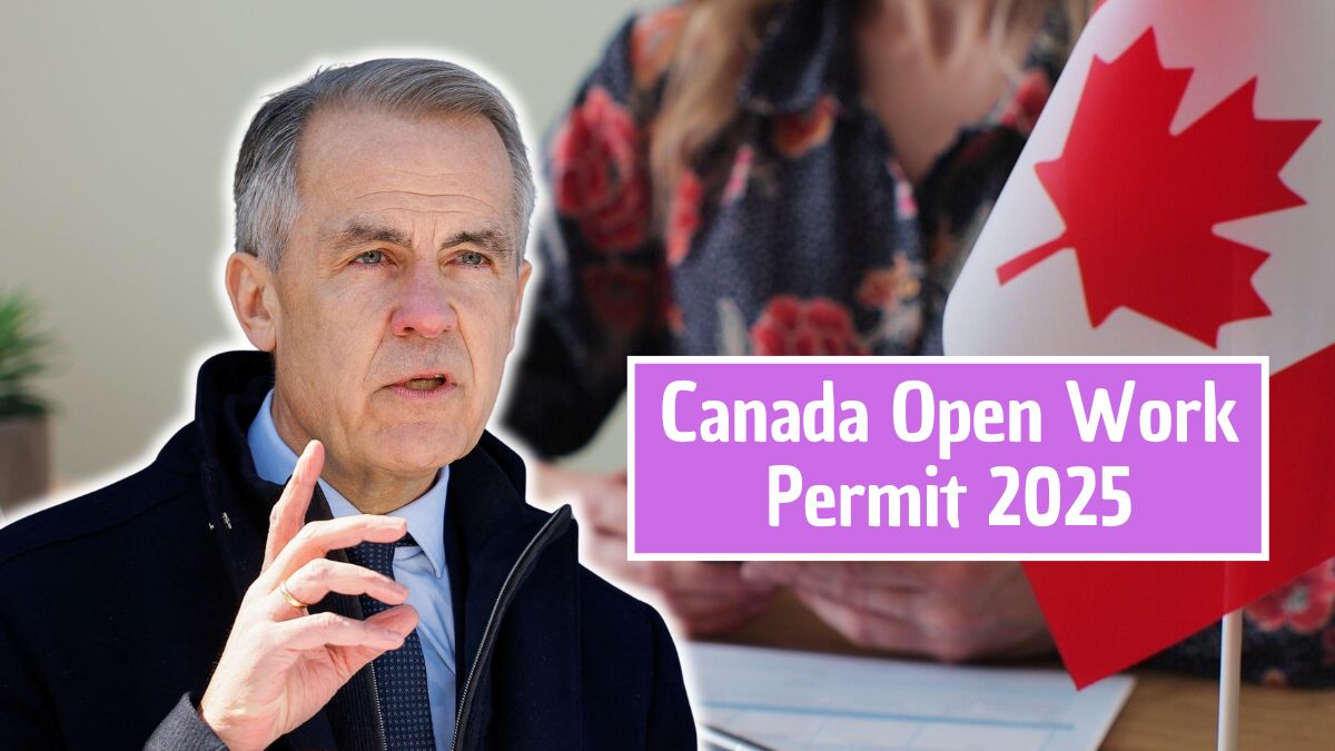 Canada Open Work Permit 2025