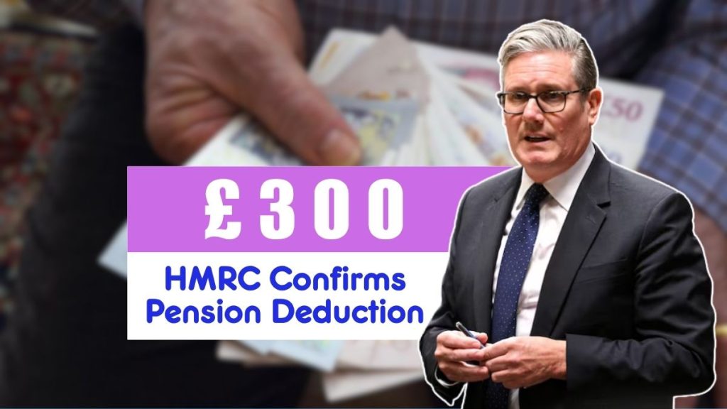 HMRC Confirms Pension Deduction 300