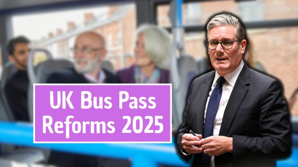 UK Bus Pass Reforms 2025